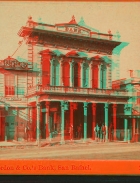 Gordon & Co.'s Bank, San Rafael. 1865?-1901 1865-1872