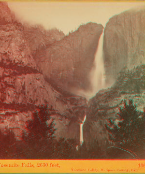 Yosemite Falls, 2630 feet, Yosemite Valley, Mariposa County, Cal. 1861-1873 1861-1878?