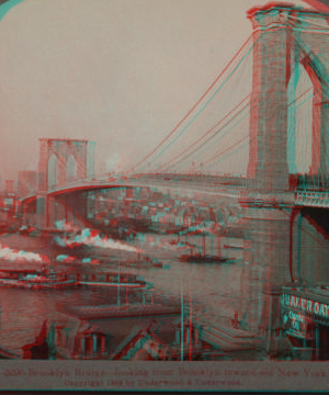 Brooklyn Bridge, looking from Brooklyn toward old New York. c1902 [1867?-1910?]