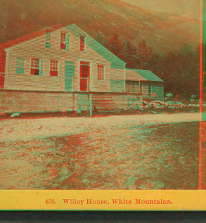 Willey House, White Mountains. [ca. 1872] 1858?-1895?