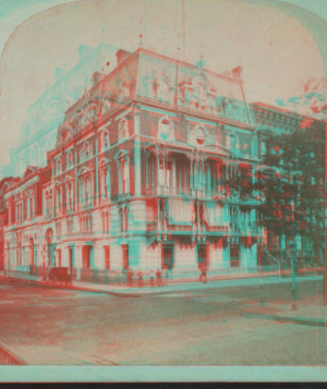 Union League Club Building. [1865?-1896?] [1868-1881]