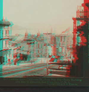 Looking down California St., from Nob Hill - Ferry building andBay in distance, San Francisco. 1860?-1907 1907