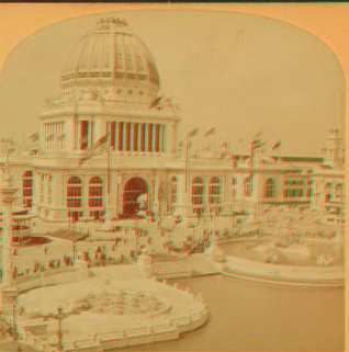 Administration building and fountains from Agricultural building, Columbian Exposition. 1893