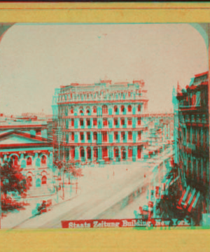 Staats Zeitung building, New York. [1860?-1910?]