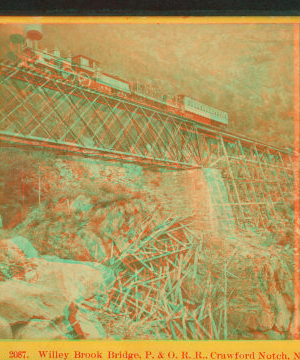 Willey Brook Bridge, P. & O.R.R., Crawford Notch, N.H. [ca. 1872] 1858?-1895?