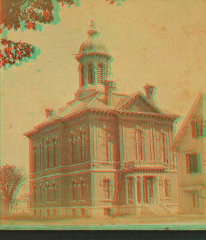 Somerset Court House, Skowhegan, Maine. Erected and presented to Somerset County, by Hon. Abner Coburn, A.D. 1873. 1869?-1880?