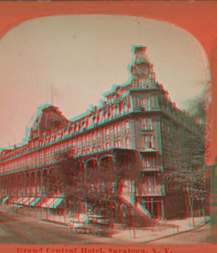 Grand Central Hotel, Saratoga, N.Y. [1869?-1880?]