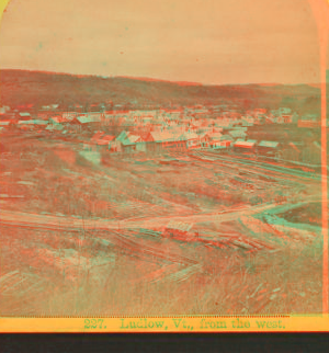 Ludlow, Vt., from the west. 1865?-1885?