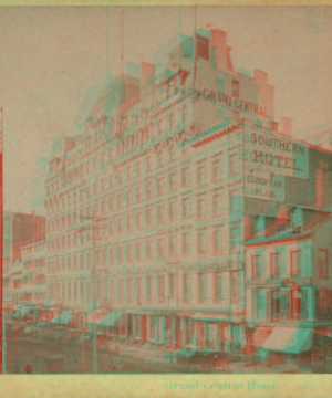 Grand Central Hotel. 1859?-1896