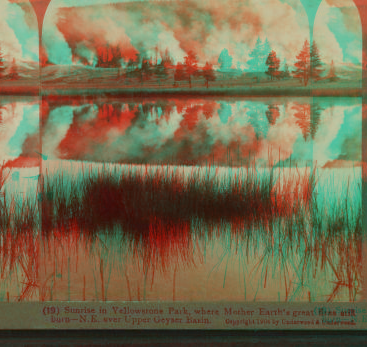 Sunrise in Yellowstone Park, where the Earthís fires still burn ñ N. E. over Upper Geyser Basin. 1901, 1903, 1904