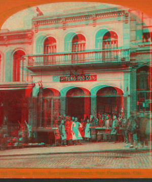 Chinese store, Sacramento Street, San Francisco, Cal. 1868?-1900? [ca. 1875]