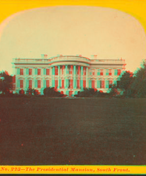 The Presidential Mansion, South Front. 1864?-1871? 1864-1871