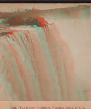 The glory of glories, Niagara Falls, U.S.A. [View of falls.] 1870?-1902