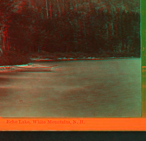 Echo Lake, White Mountains, N.H. [1867-1875] 1858?-1890?