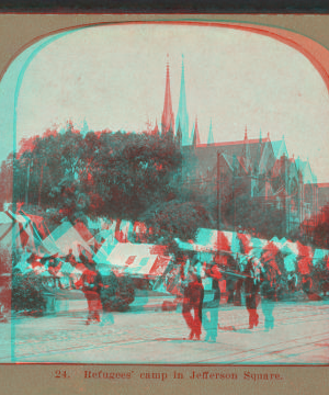 Refugees' camp in Jefferson Square. 1906