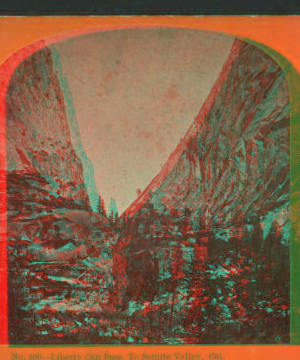 Liberty Cap Pass, Yosemite Valley, Cal. 1870?-1883?