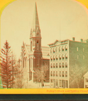 Fallon's block and Trinity Church. 1870?-1885?