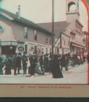 Ferry landing from Oakland. 1906