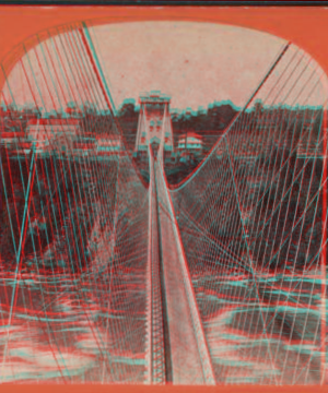 New Suspension Bridge. [1860?-1875?]