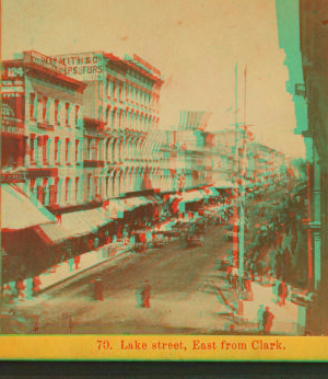 Lake Street, east from Clark. 1865?-1915?