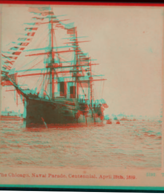 The Chicago, Naval Parade, Centennial. April 28th, 1889. c1889 [1858?-1915?]