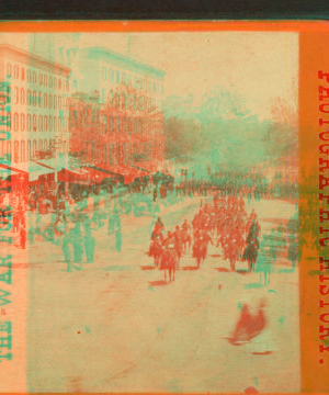 The Army of the Potomac. Looking up Pennsylvania Avenue from the Treasury buildings, Maj. Gen. Humphrey and staff, and 2d Army Corps passing in review. 1861-1865