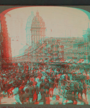 Busy Market Street, of the City of Golden Gate, San Francisco, Cal. 1901 1860?-1907