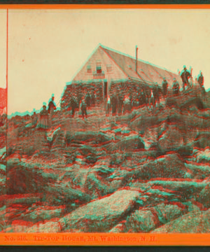 Tip-Top House, Mt. Washington. 1858?-1875?