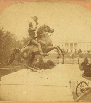 Gen. A. Jackson Statue Lafayette Sq., Wash.,D.C. 1867-1889? 1867-1889