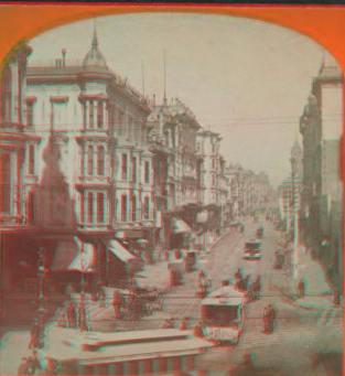 Dupont Street, from Market Street, San Francisco, Cal. [ca. 1875] 1860?-1907