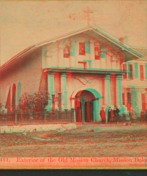 Exterior of the Old Mission Church, Mission Dolores. Dedicated in 1776. 1865?-1880? 1863