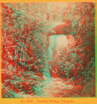 Natural Bridge, Virginia. 1859?-1906?