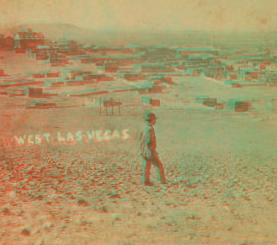 West Las Vegas. 1870?-1900?