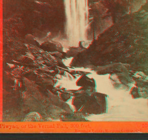 Piwyac, or the Vernal Fall, 300 feet, Yosemite Valley, Mariposa County, Cal. 1861-1873 1861-1878?